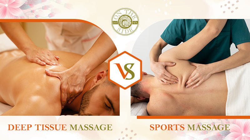 Deep Tissue Massage vs Sports Massage: Which One Is Suitable For You?