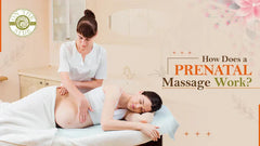 How Does a Prenatal Massage Work?