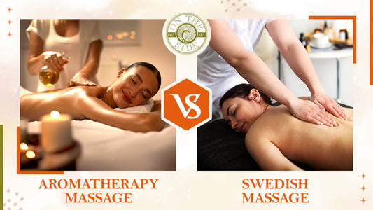 Aromatherapy Massage vs. Swedish Massage
