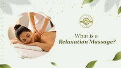What is a Relaxation Massage?