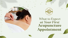 What to Expect at Your First Acupuncture Appointment?