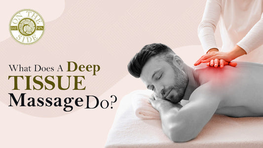What Does A Deep Tissue Massage Do